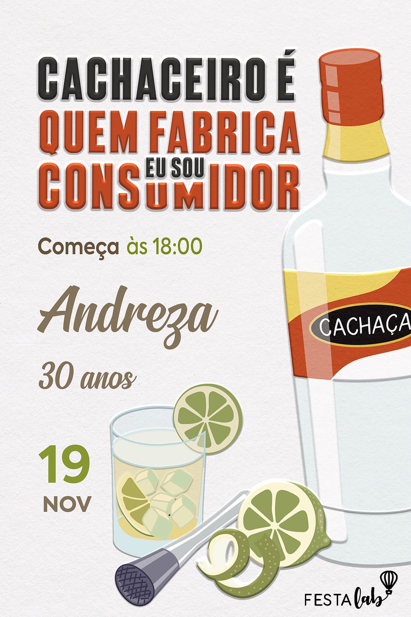 Modelo de Convite de Aniversario Adulto - Cachaca Criar convite de aniversário - Cachaça| FestaLab