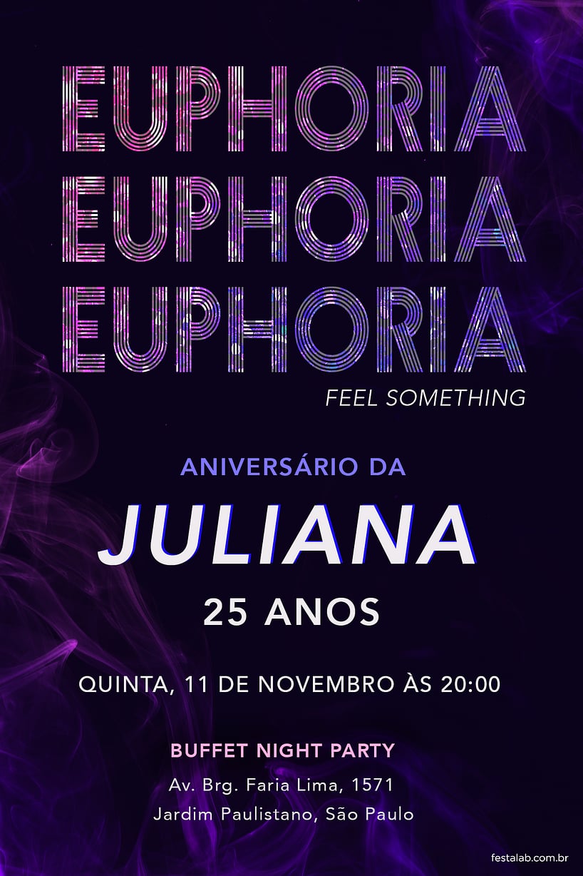 Modelo de Convite de Aniversario Adulto - Euphoria Criar convite de aniversário - Euphoria| FestaLab