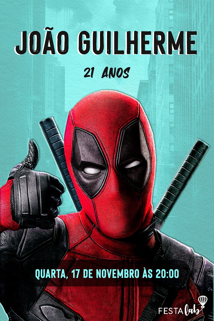 Modelo de Convite de Aniversario Adulto - O Deadpool Criar convite de aniversário - O Deadpool| FestaLab