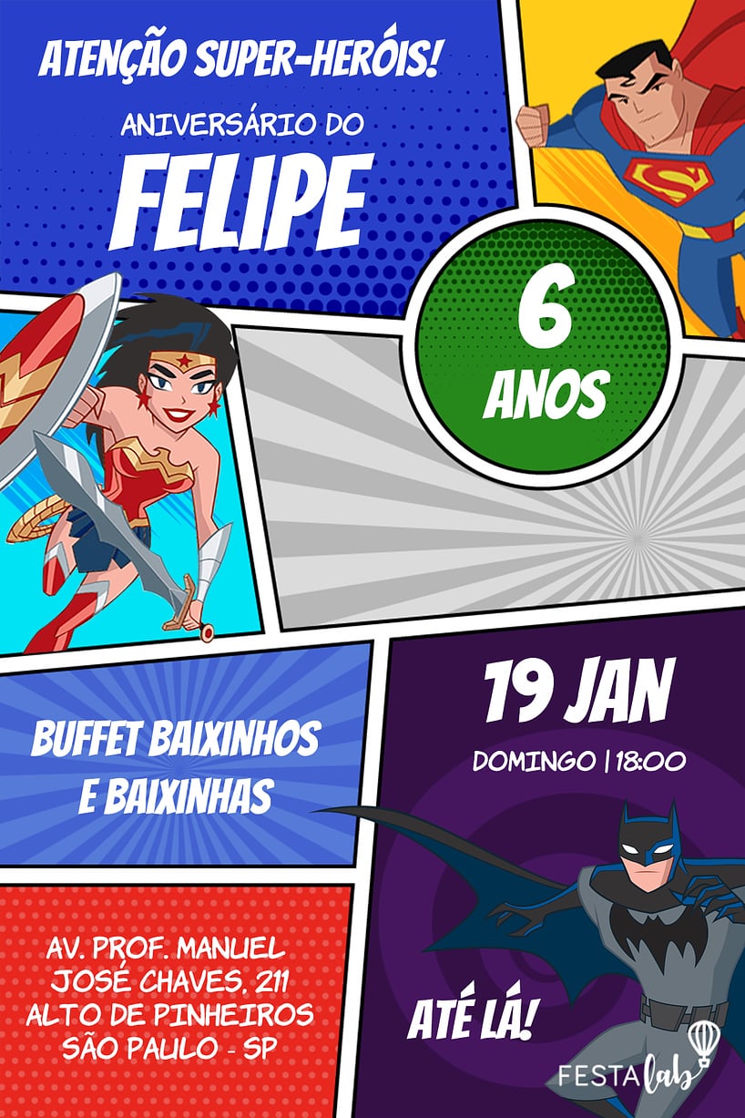 Modelo de Convite de Aniversario - Liga da Justica Criar convite de aniversário - Liga da Justiça| FestaLab