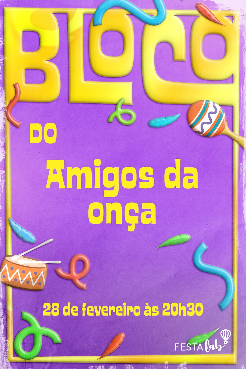 Modelo de Convite de Ocasioes especiais - Bloco dos amigos Criar convite de Ocasiões especiais - Bloco dos amigos| FestaLab